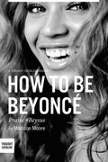 How To Be Beyoncé