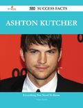 Ashton Kutcher 208 Success Facts - Everything you need to know about Ashton Kutcher