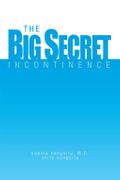 The Big Secret, Incontinence