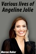 Various Lives of Angelina Jolie